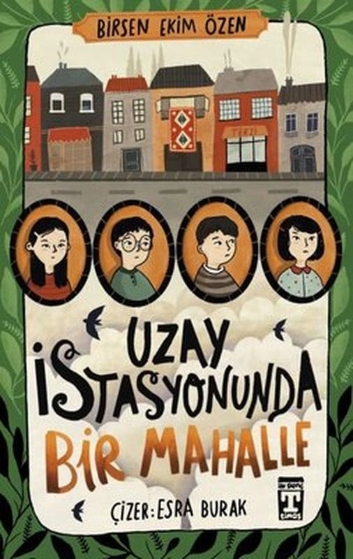 Uzay İstasyonunda Bir Mahalle | Timaş İlk Genç