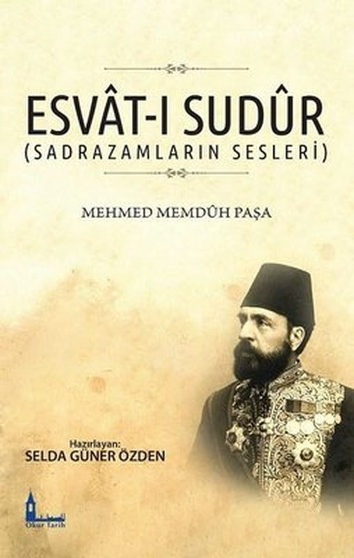 Esvat-ı Sudur-Sadrazamların Sesleri | Okur Tarih