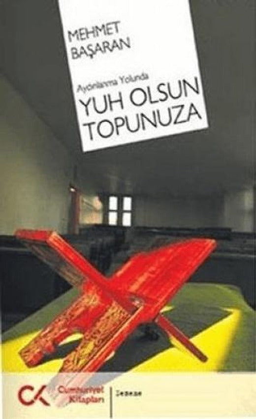 Aydınlanma Yolunda Yuh Olsun Topunuza