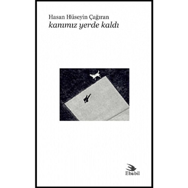 Kanımız Yerde Kaldı