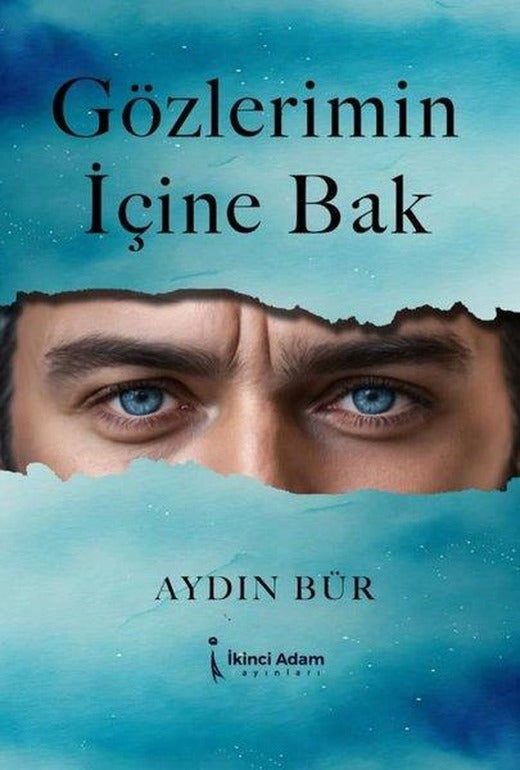 Gözlerimin İçine Bak | İkinci Adam Yayınları (e-Kitap)