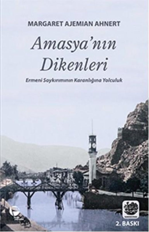 Amasya'nın Dikenleri | Belge Yayınları (İnce Kapak)
