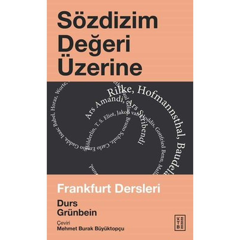 Sözdizim Değeri Üzerine - Frankfurt Dersleri | Ketebe Yayınları