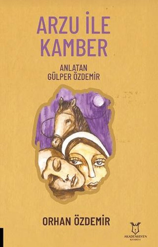 Arzu ile Kamber | Akademisyen Kitabevi (Ciltsiz)