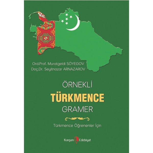 Örnekli Türkmence Gramer | Kurgan Edebiyat (Ciltsiz)