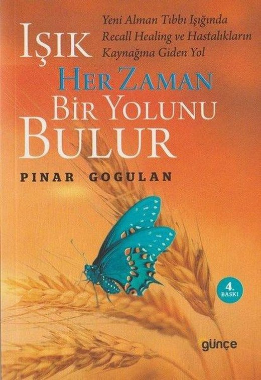 Işık Her Zaman Bir Yolunu Bulur | Günçe Yayınları (İnce Kapak)