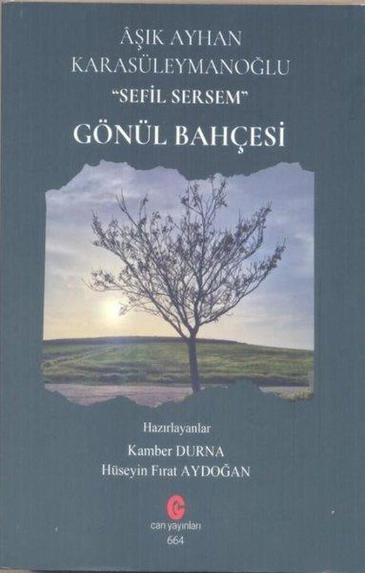 Aşık Ayhan Karasüleymanoğlu Sefil Sersem | Can Yayınları (Ali Adil Atalay) (İnce Kapak)