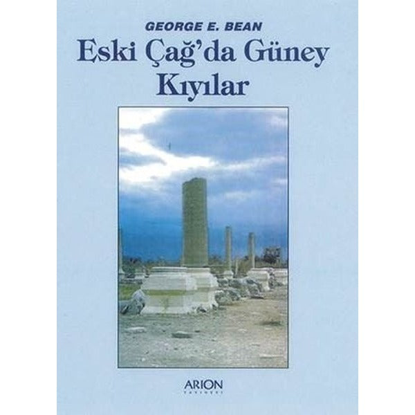 Eski Çağ'da Güney Kıyılar | Arion Yayınevi (İnce Kapak)