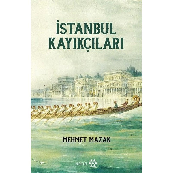 İstanbul Kayıkçıları | Yeditepe Yayınevi