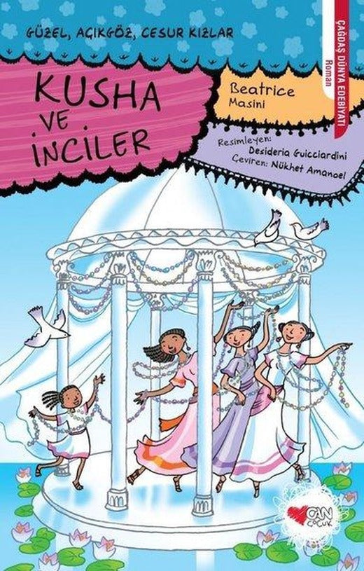 Kusha ve İnciler | Can Çocuk Yayınları (İnce Kapak)