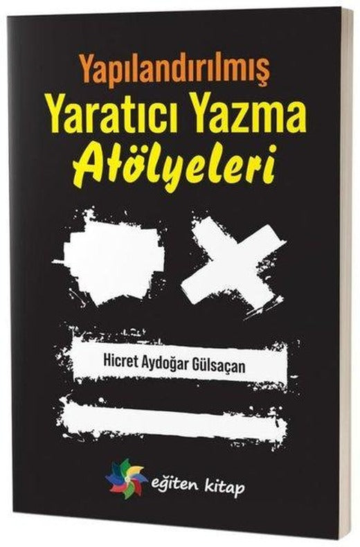 Yapılandırılmış Yaratıcı Yazma Atölyeleri