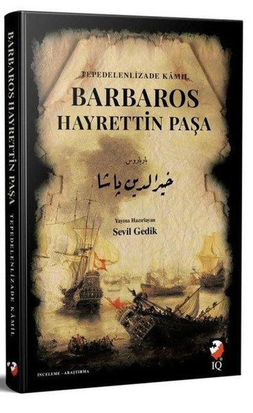 Barbaros Hayrettin Paşa | IQ Kültür Sanat Yayıncılık (İnce Kapak)