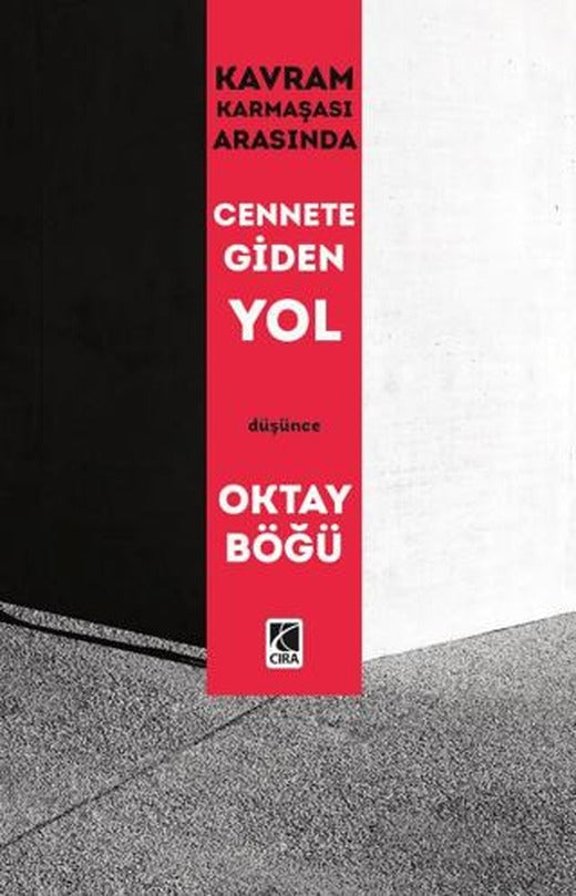 Cennete Giden Yol | Çıra Yayınları (Ciltsiz)