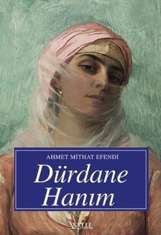 Dürdane Hanım | İskele Yayıncılık