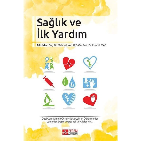 Sağlık ve İlk Yardım | Pegem Akademi Yayıncılık (İnce Kapak)