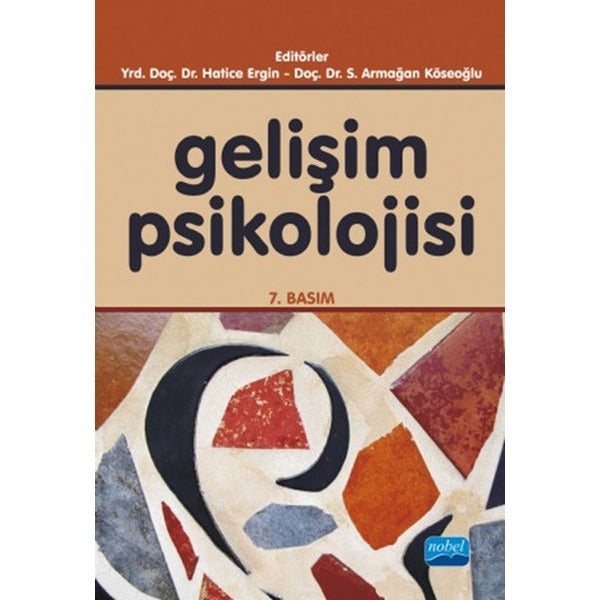 Gelişim  Psikolojisi | Nobel Akademik Yayıncılık (İnce Kapak)