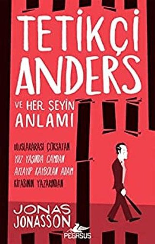 Tetikçi Anders ve Her Şeyin Anlamı