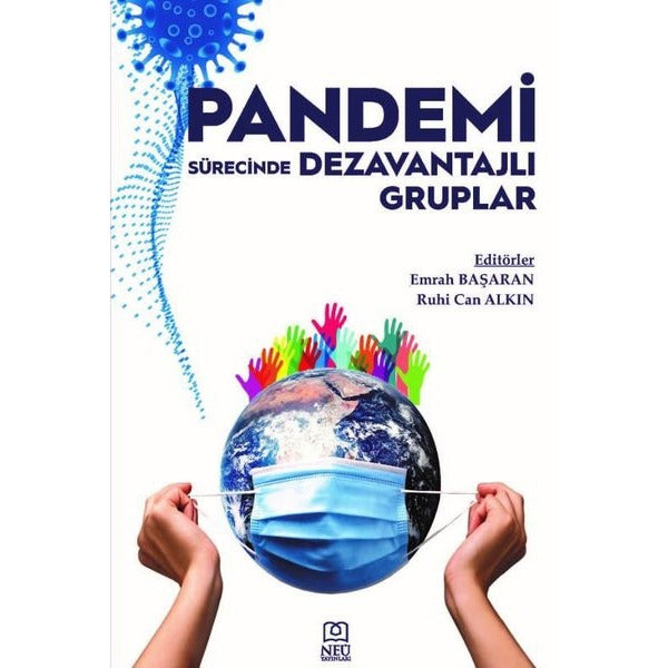 Pandemi Sürecinde Dezavantajlı Gruplar