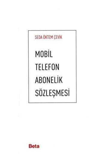 Mobil Telefon Abonelik Sözleşmesi | Beta Yayınevi (Ciltsiz)  - Resim 1