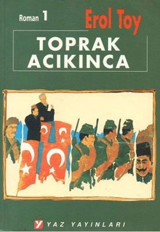 Toprak Acıkınca (3 Kitap)