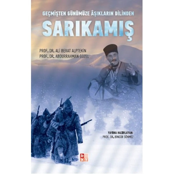 Geçmişten Günümüze Aşıkların Dilinden Sarıkamış | Babıali Kültür - BKY