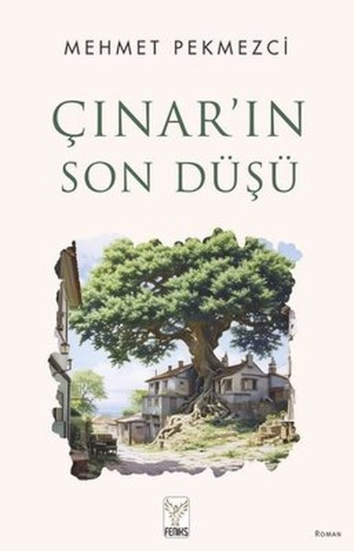 Çınar'ın Son Düşü | Feniks Kitap