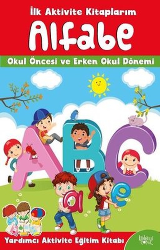 Çizim Öğreniyorum-İlk Aktivite Kitaplarım-Okul Öncesi ve Erken Okul Dönemi | Koloni Çocuk Yayınları