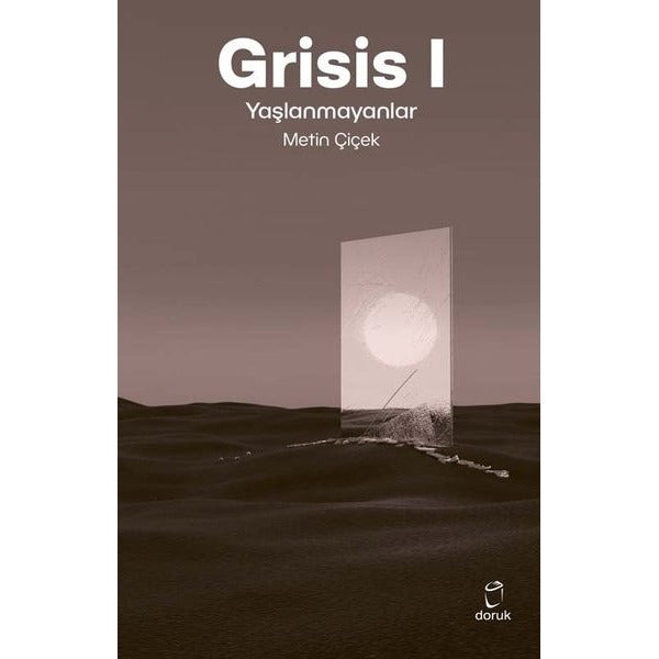 Grisis 1 - Yaşlanmayanlar