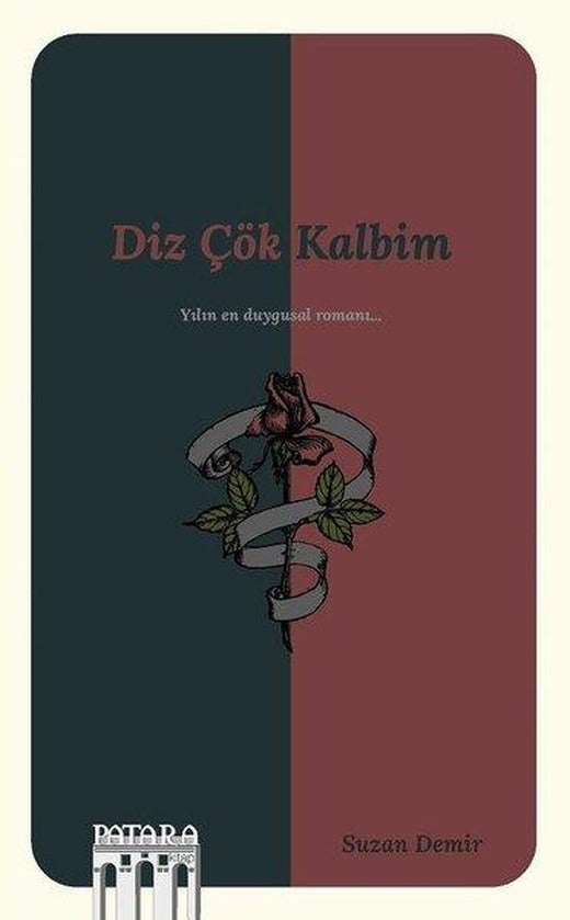 Diz Çök Kalbim | Patara Kitap (İnce Kapak)