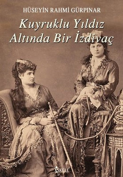 Kuyruklu Yıldız Altında Bir İzdivaç | İskele Yayıncılık