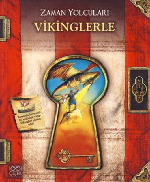 Zaman Yolcuları Vikinglerle | 1001 Çiçek