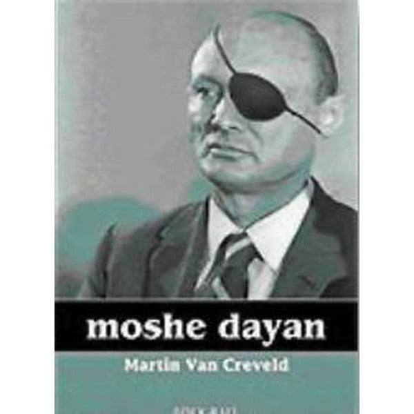 Moshe Dayan | Elips Kitapları - Biyografi Dizisi (İnce Kapak)