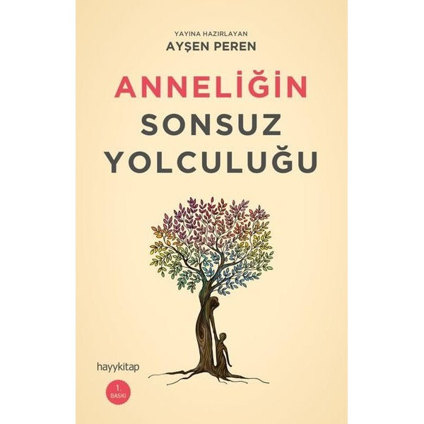 Anneliğin Sonsuz Yolculuğu | Hayy Kitap