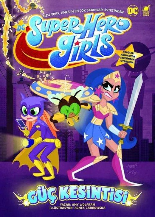 Süper Hero Girls - Güç Kesintisi | Dinozor Genç (İnce Kapak)