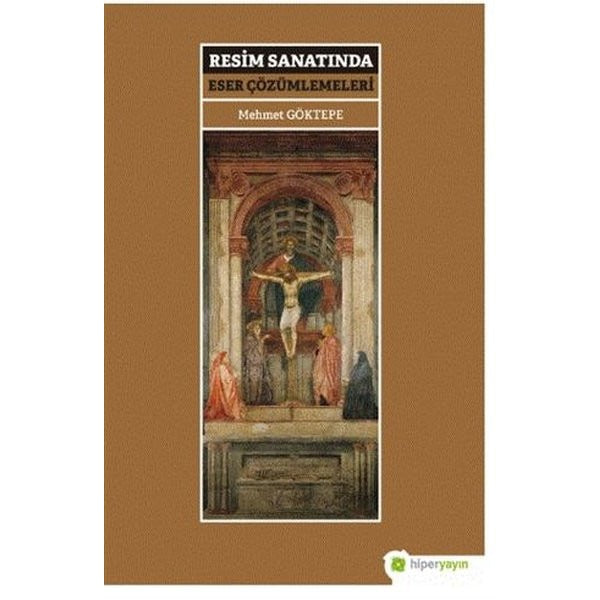 Resim Sanatında Eser Çözümlemeleri | Hiperlink Yayınları (Ciltsiz)