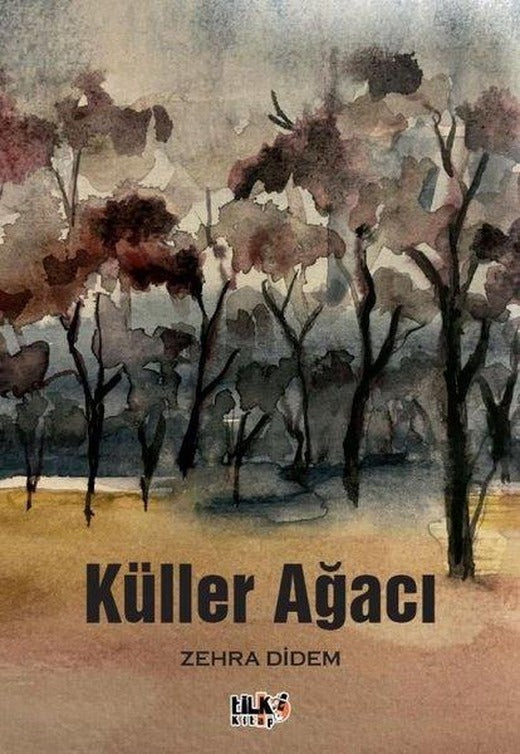 Küller Ağacı | Tilki Kitap (İnce Kapak)