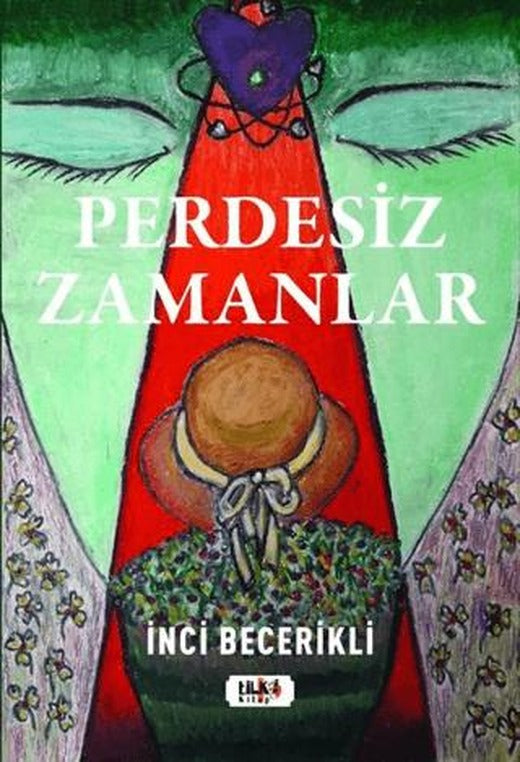 Perdesiz Zamanlar | Tilki Kitap (Ciltsiz)