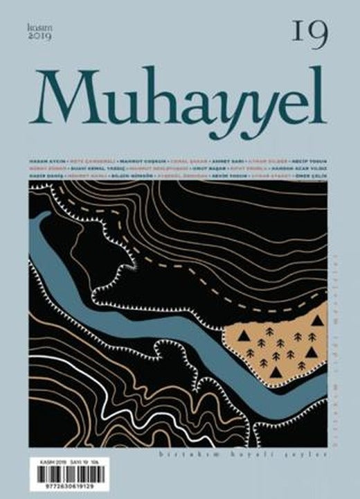 Muhayyel Dergisi Sayı: 19 Kasım 2019 | Muhayyel Dergisi Yayınları (Ciltsiz)