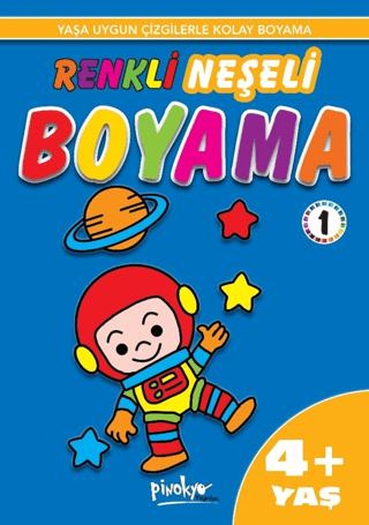 Renkli Neşeli Boyama 1 4+ Yaş | Pinokyo Yayınları (Ciltsiz)