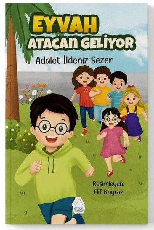 Eyvah Atacan Geliyor | Mahlas Çocuk (İnce Kapak)