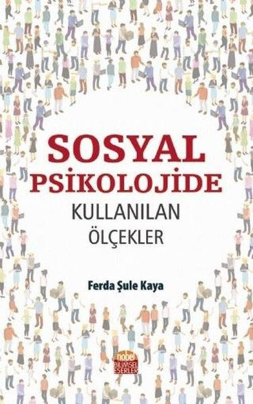 Sosyal Psikolojide Kullanılan Ölçekler | Nobel Bilimsel Eserler (İnce Kapak)