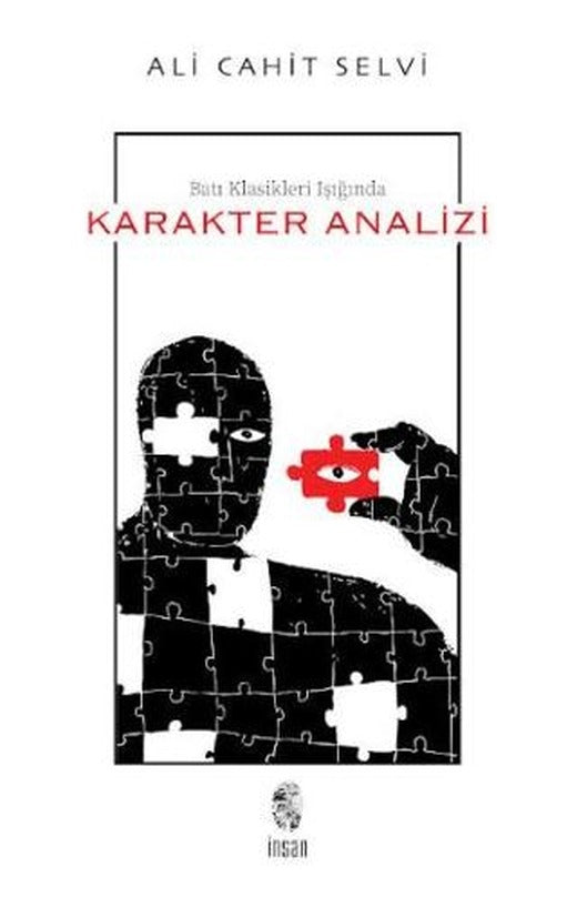 Batı Klasikleri Işığında Karakter Analizi