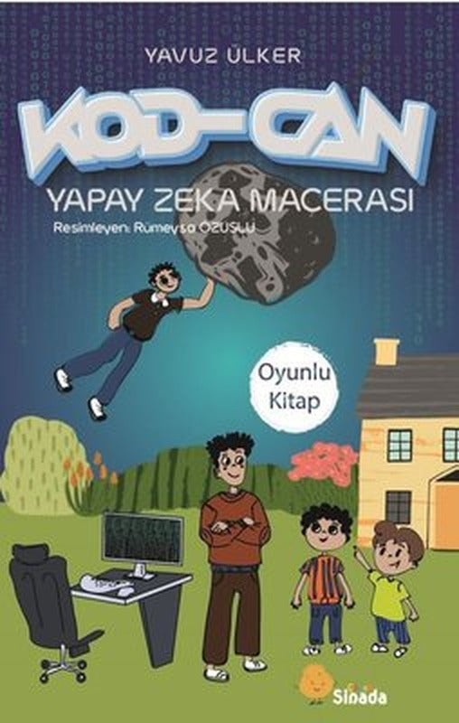 Kod-Can Yapay Zeka Macerası - Oyunlu Kitap | Sinada Çocuk