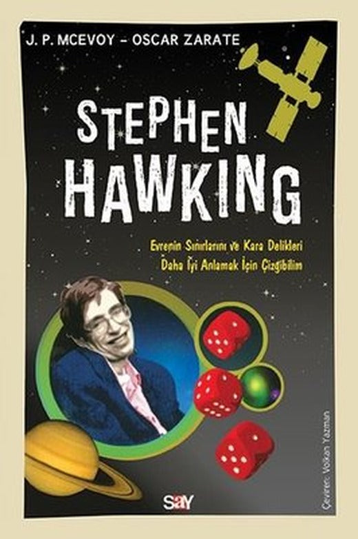 Stephen Hawking-Evrenin Sınırlarını ve Kara Delikleri Daha İyi Anlamak için Çizgibilim | Say Yayınları