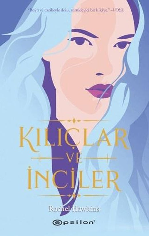 Kılıçlar ve İnciler | Epsilon Yayınevi (Ciltli)