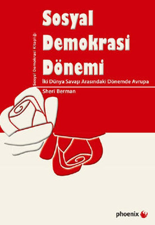 Sosyal Demokrasi Dönemi | Phoenix