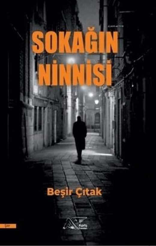 Sokağın Ninnisi | Kuytu Yayınları (Ciltsiz)
