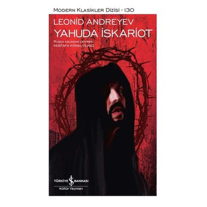Yahuda İskariot - Modern Klasikler 130 | İş Bankası Kültür Yayınları
