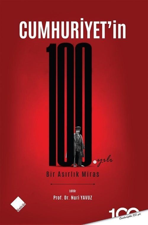 Cumhuriyet'in 100.Yılı - Bir Asırlık Miras | Yeniyüz Yayıncılık (Ciltsiz)