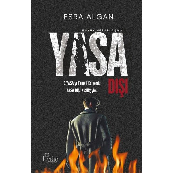 Yasadışı - Büyük Hesaplaşma | Lydia Yayıncılık (İnce Kapak)